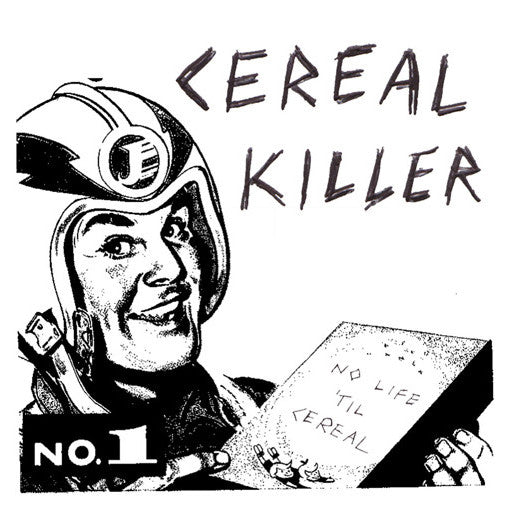 Cereal Killer: EP 7"