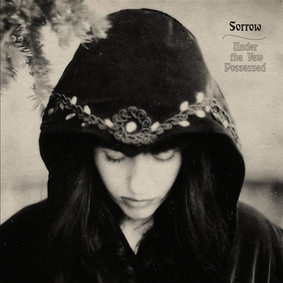 Sorrow - Under The Yew Possessed LP / CD